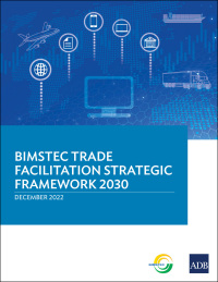 Titelbild: BIMSTEC Trade Facilitation Strategic Framework 2030 9789292699048