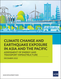 Imagen de portada: Climate Change and Earthquake Exposure in Asia and the Pacific 9789292699758