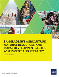 Omslagafbeelding: Bangladesh’s Agriculture, Natural Resources, and Rural Development Sector Assessment and Strategy 9789292700508