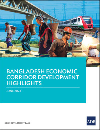 Cover image: Bangladesh Economic Corridor Development Highlights 9789292701697