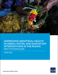 Omslagafbeelding: Addressing Menstrual Health in Urban, Water, and Sanitation Interventions in the Pacific 9789292701741