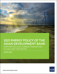Imagen de portada: 2021 Energy Policy of the Asian Development Bank 9789292701963