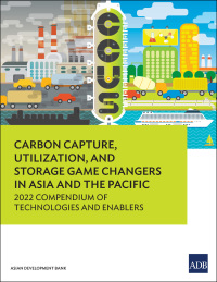 Omslagafbeelding: Carbon Capture, Utilization, and Storage Game Changers in Asia and the Pacific 9789292702304