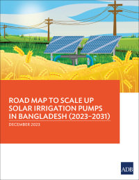 Omslagafbeelding: Road Map to Scale Up Solar Irrigation Pumps in Bangladesh (2023–2031) 9789292704308