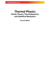 表紙画像: Thermal Physics: With Kinetic Theory, Thermodynamics and Statistical Mechanics 2nd edition 9781259003356