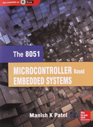 صورة الغلاف: The 8051 Microcontroller Based Embedded Systems 9789332901254
