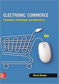 Cover image: Electronic Commerce: Framework, Technologies, and Applications 4th edition 9781259026843