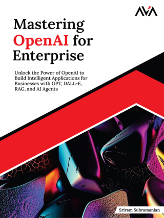 Omslagafbeelding: Mastering OpenAI for Enterprise 1st edition 9789348107343