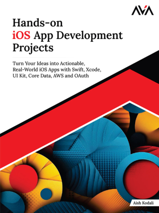 Cover image: Hands-on iOS App Development Projects 1st edition 9789348107473