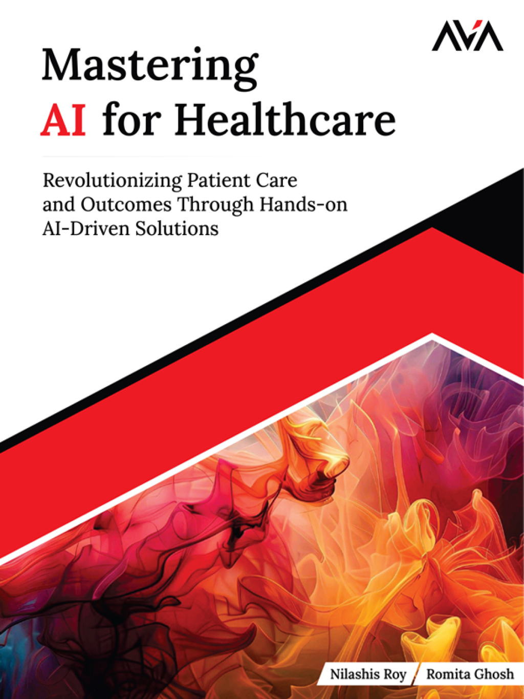 Mastering AI for Healthcare 1st Edition