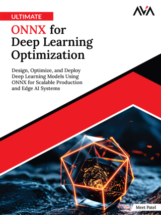 Cover image: Ultimate ONNX for Deep Learning Optimization 1st edition 9789349887206