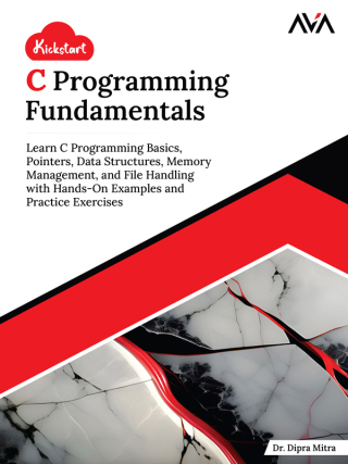 Imagen de portada: Kickstart C Programming Fundamentals 1st edition 9789349887633