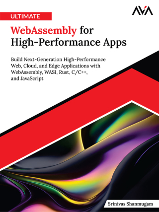 Imagen de portada: Ultimate WebAssembly for High-Performance Apps 1st edition 9789349887824