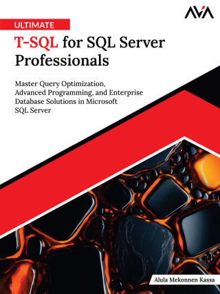 Imagen de portada: Ultimate T-SQL for SQL Server Professionals 1st edition 9789349887893