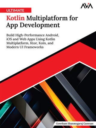 Imagen de portada: Ultimate Kotlin Multiplatform for App Development 1st edition 9789349888302