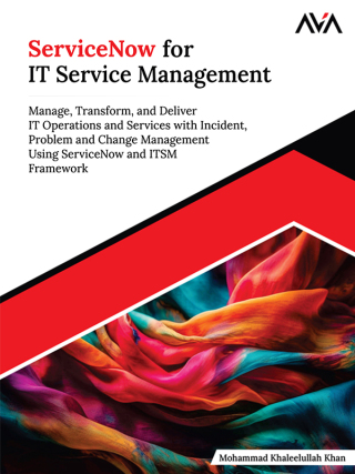 صورة الغلاف: ServiceNow for IT Service Management 1st edition 9789349888548