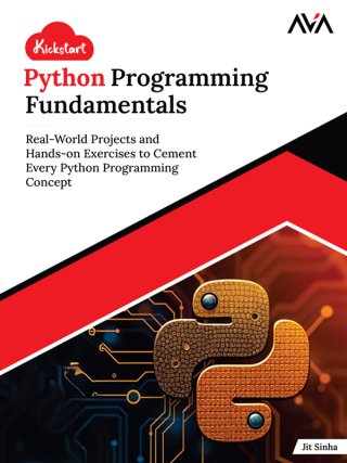 Cover image: Kickstart Python Programming Fundamentals 1st edition 9789349888654