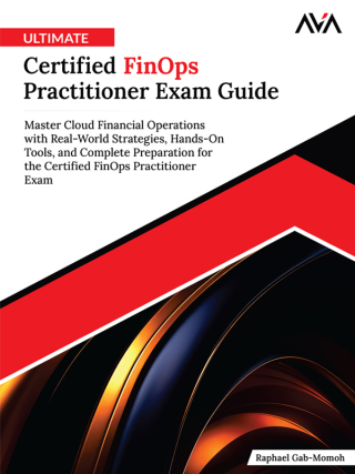 Imagen de portada: Ultimate Certified FinOps Practitioner Exam Guide 1st edition 9789349888975