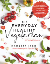 Cover image: The Everyday Healthy Vegetarian 9789350098271