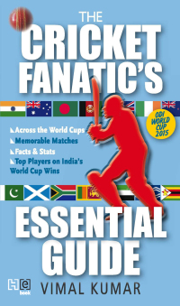 Cover image: The Cricket Fanatic's Essential Guide 9789350099841
