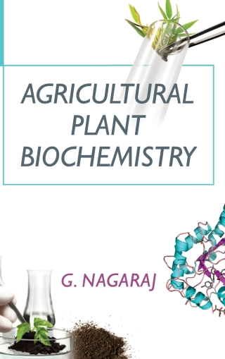 Cover image: Agricultural Plant Biochemistry 9789383305551