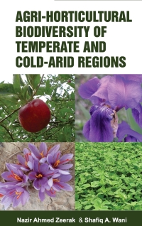 Cover image: Agri-Horticultural Biodiverstiy of Temperate and Cold Arid  Regions 9789381450086