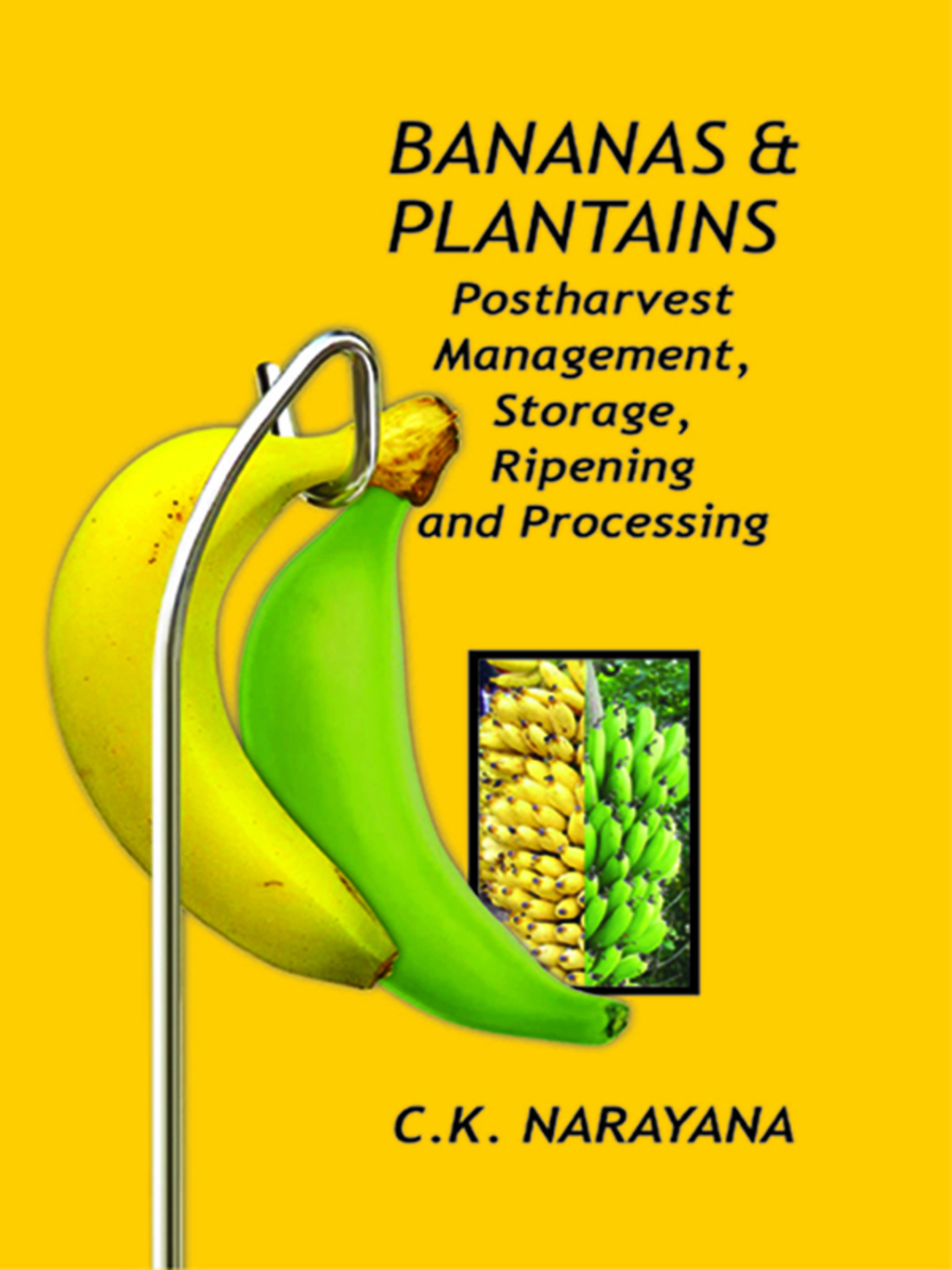 Bananas and Plantains: Postharvest Management,Storage, Ripening and Processing