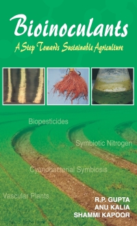 Cover image: Bioinoculants: A Step Towards Sustainable Agriculture 9788189422219