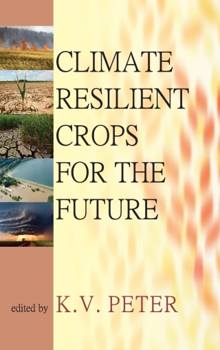 Cover image: Climate Resilient Crops for the Future 9789383305599
