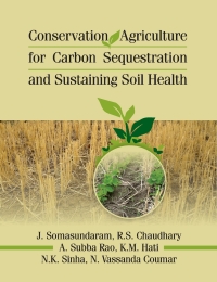Cover image: Conservation Agriculture for Carbon Sequestration and Sustaining Soil Health 9789383305322