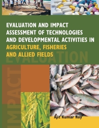 Cover image: Evaluation and Impact Assessment of Technologies and Developmental Activities in Agriculture,Fisheries 9789380235400