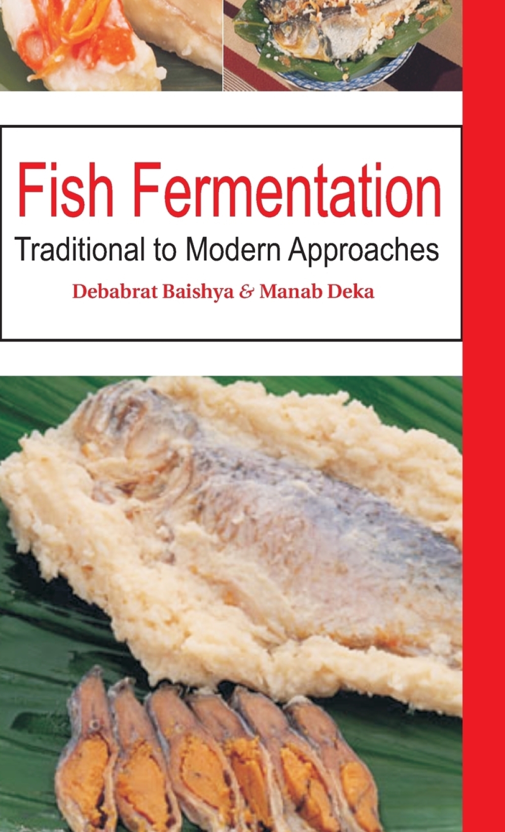 Fish Fermentation: Traditional to Modern Approaches