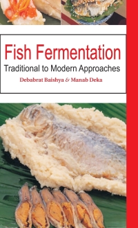 Cover image: Fish Fermentation: Traditional to Modern Approaches 9789380235103
