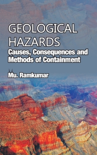 Cover image: Geological Hazards: Causes,Consequences and Methods of Containments 9788190851275