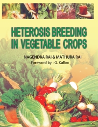 Cover image: Heterosis Breeding in Vegetable Crops 9788189422035