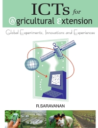 Cover image: ICTs for Agricultural Extension: Global Experiments,Innovations and Experiences 9789380235240
