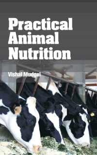 Cover image: Practical Animal Nutrition 9789380235974