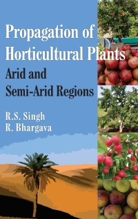 Cover image: Propagation of Horticultural Plants: Arid and Semi-Arid Regions 9789383305254