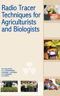 Cover image: Radio Tracer Techniques for Agriculturists and Biologists 9788189422974