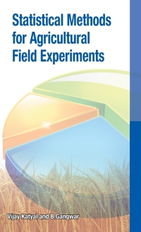 Cover image: Statistical Methods for Agricultural Field Experiments 9789380235424