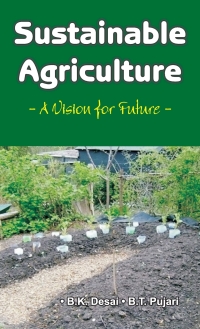 Cover image: Sustainable Agriculture: A Vision for Future 9788189422639