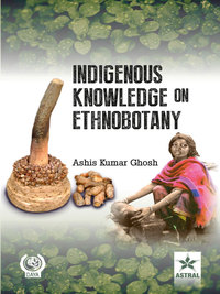 Cover image: Indigenous Knowledge On Ethnobotany 9788170359081