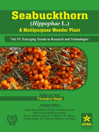 Cover image: Seabuckthorn (Hippophae L.) A Multipurpose Wonder Plant Vol. IV: Emerging Trends in Research and Tec 9789351242666