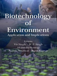 Cover image: Biotechnology of Environment: Application and Implications 9788176222761