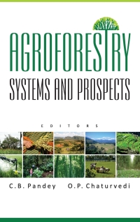 Cover image: Agroforestry: Systems and Prospects 9789381450970