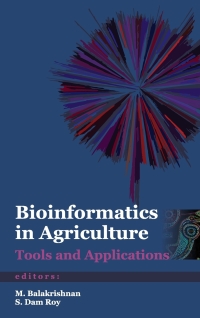 Cover image: Bioinformatics in Agriculture: Tools and Applications 9789381450925