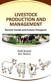 Cover image: Livestock Production and Management: Recent Trends and Future Prospects 9789381450703