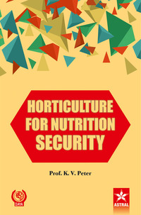 Cover image: Horticulture For Nutrition Security 9789351246602