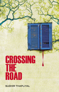 Cover image: Crossing the Road 9788186939482