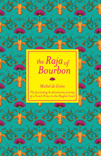 Cover image: The Raja of Bourbon 9788174368065